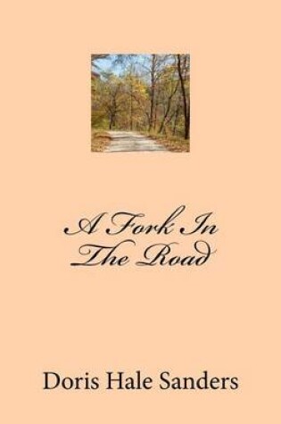 Cover of A Fork In The Road