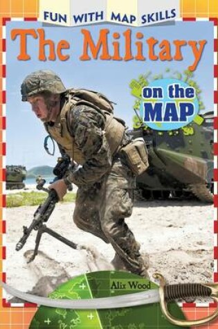 Cover of The Military on the Map