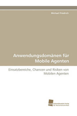 Book cover for Anwendungsdomanen Fur Mobile Agenten