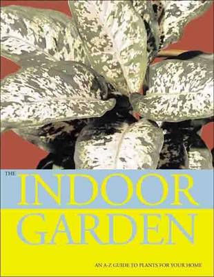 Book cover for The Indoor Garden
