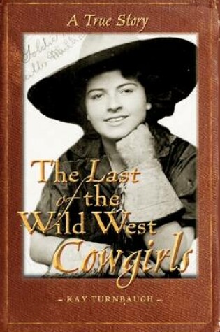 Cover of The Last of the Wild West Cowgirls