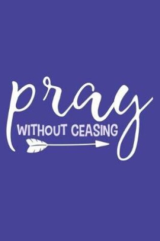 Cover of Pray Without Ceasing