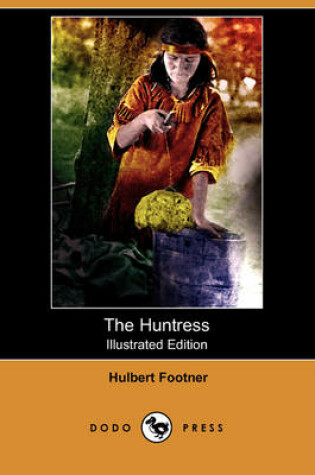 Cover of The Huntress(Dodo Press)