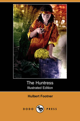 Book cover for The Huntress(Dodo Press)