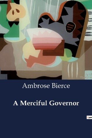 Cover of A Merciful Governor