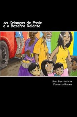 Cover of As Criancas de Essie e o Bezerro Rolante