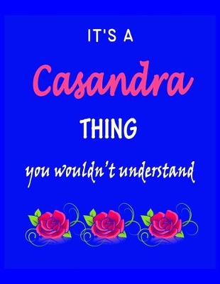 Book cover for It's A Casandra Thing You Wouldn't Understand