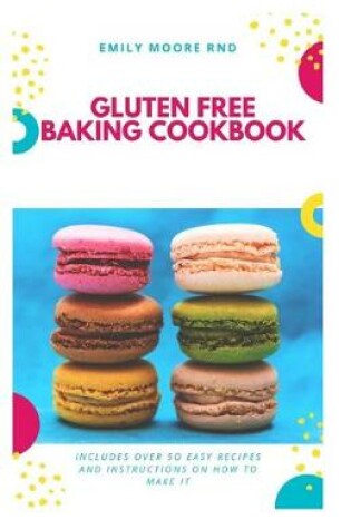 Cover of Gluten Free Baking Cookbook