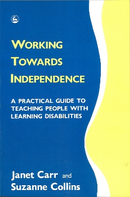 Book cover for Working Towards Independence