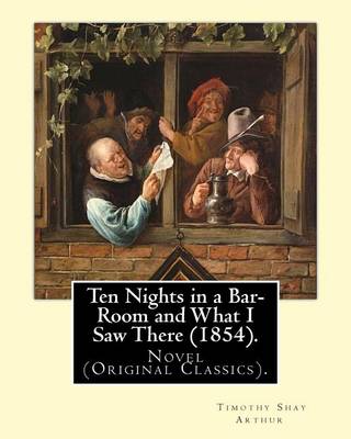 Book cover for Ten Nights in a Bar-Room and What I Saw There (1854). by