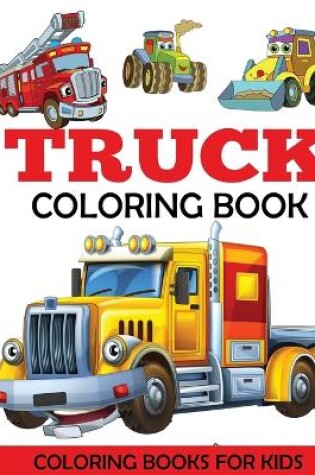 Cover of Truck Coloring Book