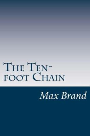 Cover of The Ten-foot Chain