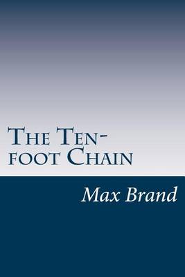 Book cover for The Ten-foot Chain