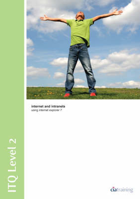 Cover of iTQ Level 2 Internet and Intranets Using Internet Explorer 7