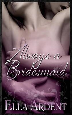 Book cover for Always a Bridesmaid