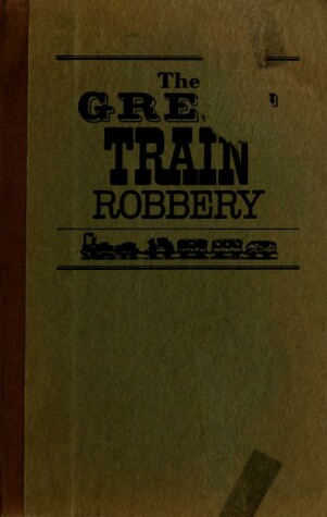 Book cover for The Great Train Robbery