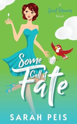 Book cover for Some Call It Fate