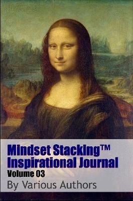 Book cover for Mindset Stackingtm Inspirational Journal Volume03