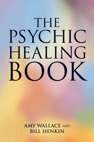 Cover of The Psychic Healing Book