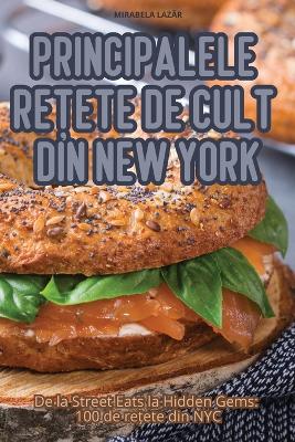 Book cover for Principalele ReȚete de Cult Din New York