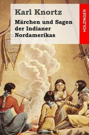 Cover of Märchen und Sagen der Indianer Nordamerikas