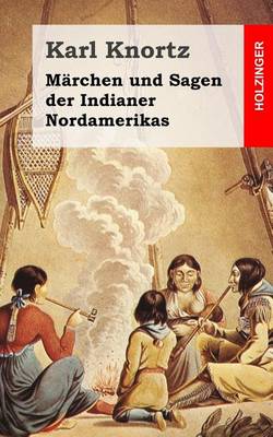 Book cover for Märchen und Sagen der Indianer Nordamerikas