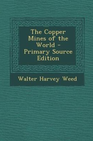 Cover of The Copper Mines of the World