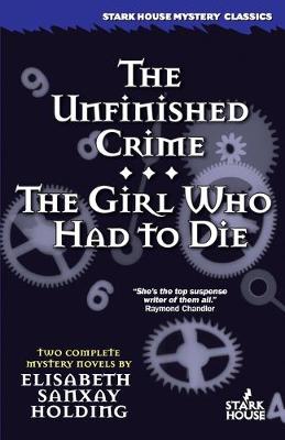 Book cover for The Unfinished Crime / The Girl Who Had to Die