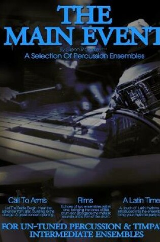 Cover of The Main Event Book 3 Percussion Ensembles
