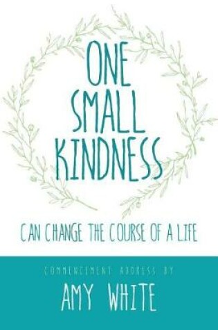Cover of One Small Kindness