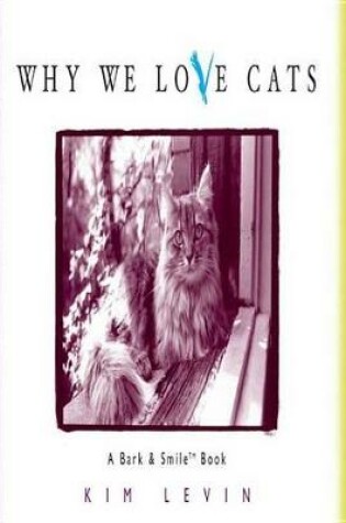 Cover of Why We Love Cats