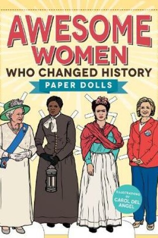 Cover of Awesome Women Who Changed History