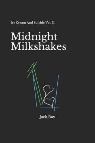Cover of Midnight Milkshakes