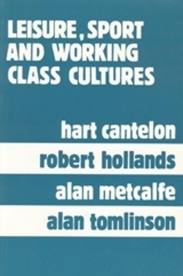 Book cover for Leisure, Sport, and Working Class Cultures