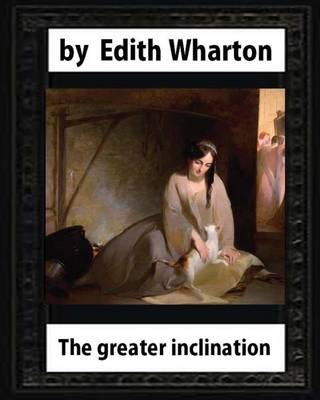 Book cover for The Greater Inclination (1899), by Edith Wharton(original version)