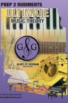 Book cover for Prep 2 Rudiments Ultimate Music Theory