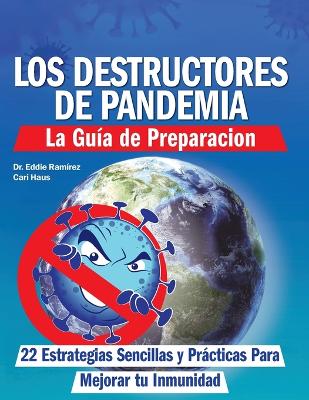 Book cover for Los Destructores de Pandemia