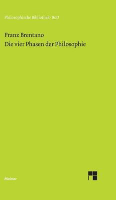 Book cover for Die vier Phasen der Philosophie und ihr augenblicklicher Stand