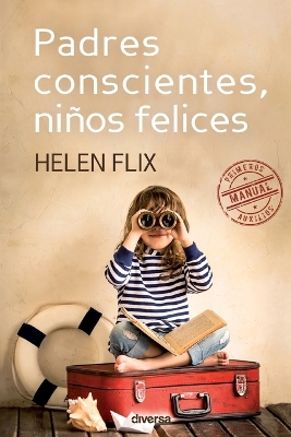 Book cover for Padres conscientes, ni�os felices