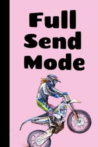 Cover of Full Send Mode