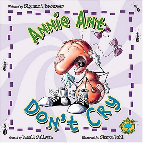 Book cover for Dont Cry Annie Ant