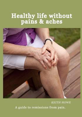 Book cover for Healthy Life Without Pains & Aches