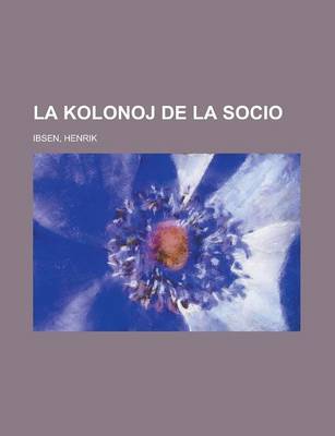 Book cover for La Kolonoj de La Socio