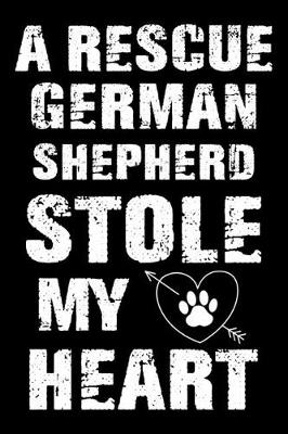 Book cover for A Rescue German Shepherd Stole My Heart