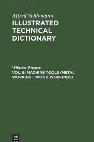 Cover of Machine Tools (Metal Working - Wood Workings)
