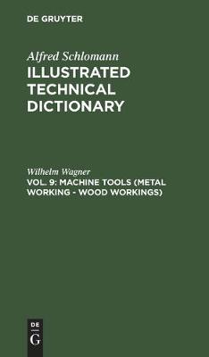 Book cover for Machine Tools (Metal Working - Wood Workings)