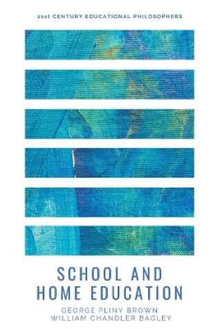 Cover of School and Home Education