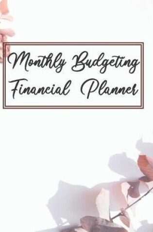 Cover of Monthly Budgeting Financial Planner