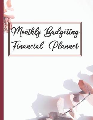 Book cover for Monthly Budgeting Financial Planner