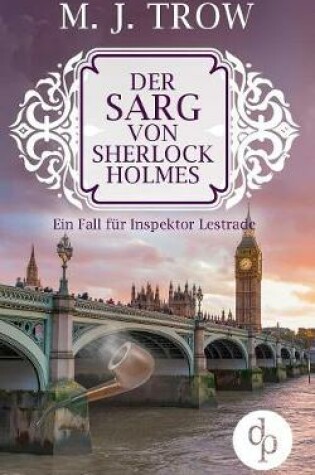 Cover of Der Sarg von Sherlock Holmes (Cosy Crime, viktorianischer Krimi)